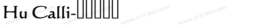 Hu Calli字体转换